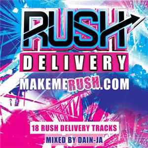 Dain-Ja - Make Me Rush.com FLAC album