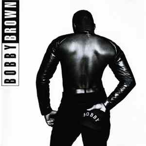 Bobby Brown - Bobby FLAC album