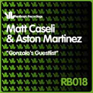 Matt Caseli & Aston Martinez - Gonzalo's Guestlist FLAC album