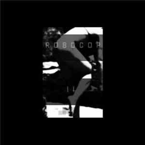 Robocop - Robocop II FLAC album
