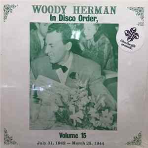 Woody Herman - Woody Herman In Disco Order Volume 15 FLAC album