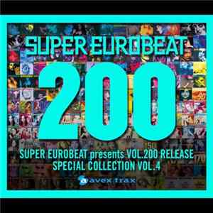 Various - Super Eurobeat Presents Vol. 200 Release Special Collection Vol. 4 FLAC album