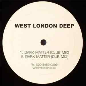 West London Deep - Dark Matter FLAC album