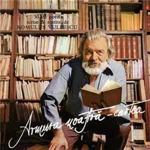 Romulus Vulpescu - Armura Noastră - Cartea (30 De Poezii Scrise & Rostite De Romulus Vulpescu) FLAC album