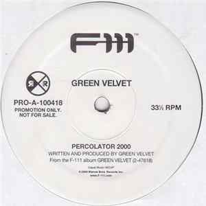 Green Velvet - Percolator 2000 FLAC album