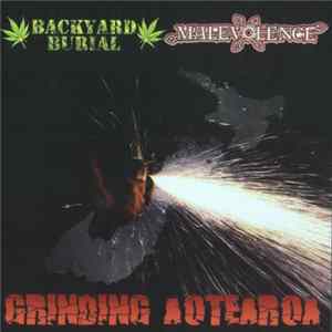 Backyard Burial / Malevolence - Grinding Aotearoa FLAC album
