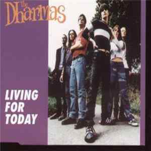 The Dharmas - Living For Today FLAC album