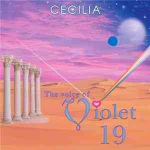 Cecilia - The Voice Of Violet 19 FLAC album