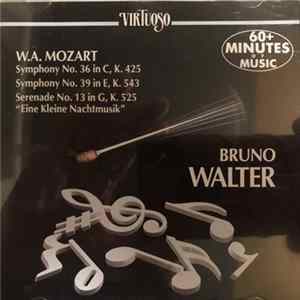 Bruno Walter, W.A. Mozart - Symphony No.36 In C, K.425, Symphony No.39 In E, K.543, Serenade No.13 In G, K.525, "Eine Kleine Nachtmusik" FLAC album