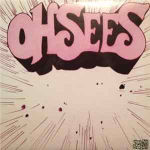 Thee Oh Sees / Paul Cary - Thee Oh Sees / Paul Cary FLAC album