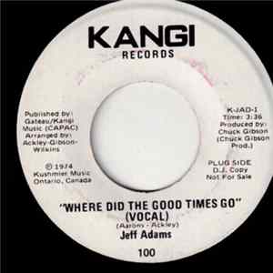 Jeff Adams - Where Did The Good Times Go FLAC album