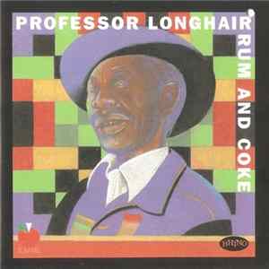 Professor Longhair - Rum And Coke FLAC album