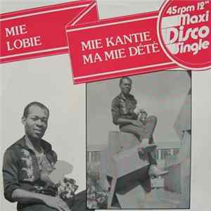 Ewald Krolis & The Carribean Combo - Mie Kantie Ma Mie Dété / Mie Lobie FLAC album