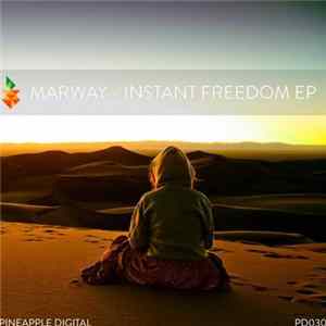 Marway - Instant Freedom / Slide Up FLAC album