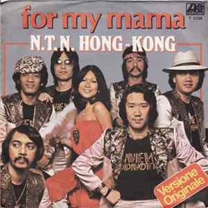 N.T.N. Hong~Kong - For My Mama FLAC album