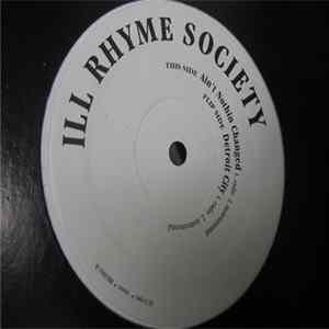 Ill Rhyme Society - Detroit City / Ain't Nothing Changed FLAC album