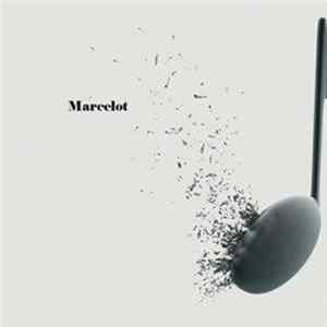 Marcelot - Proben 2016 FLAC album