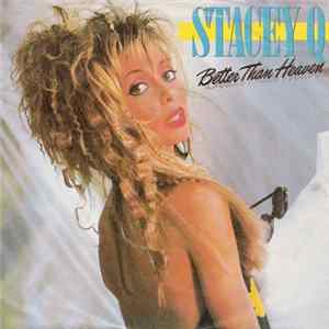 Stacey Q - Better Than Heaven FLAC album