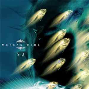 Mercan Dede - Su FLAC album