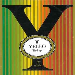 Yello - Tied Up (Remix) FLAC album
