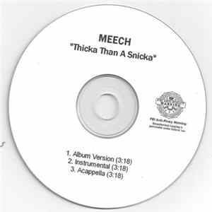 Meech - Thicka Than A Snicka FLAC album