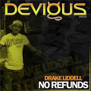 Drake Liddell - No Refunds FLAC album