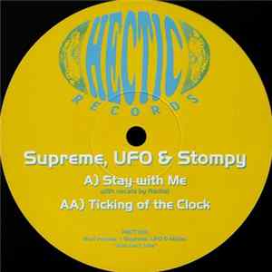 Supreme, UFO & Stompy - Stay With Me / Ticking Of The Clock FLAC album