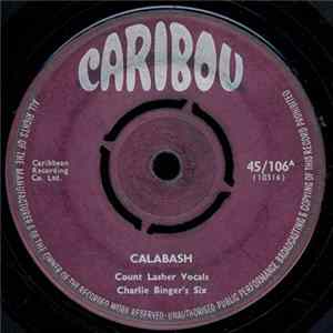 Charlie Binger's Six / Count Lasher's Calypso Quintet - Calabash / Dalvey Gal - Parsons FLAC album