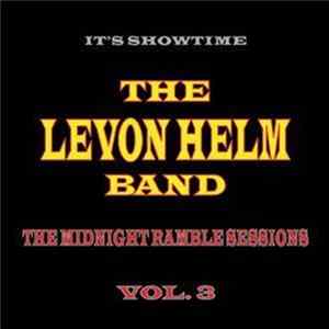 The Levon Helm Band - It's Showtime: The Midnight Ramble Sessions Vol. 3 FLAC album