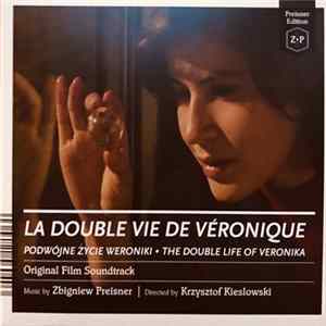 Zbigniew Preisner - La Double Vie De Véronique - The Double Life Of Veronika FLAC album