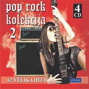 Various - Pop Rock Kolekcija 2 - 62 Velika Hita FLAC album
