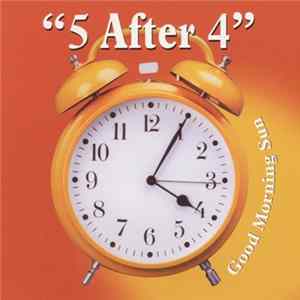 5 After 4 - Good Morning Sun FLAC album