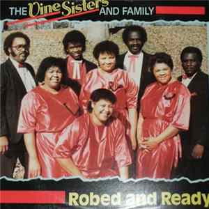 The Vine Sisters And Family - Robed And Ready FLAC album