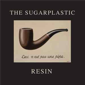The Sugarplastic - Resin FLAC album