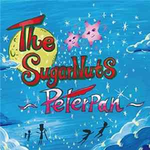 The Sugar Nuts - Peter Pan FLAC album