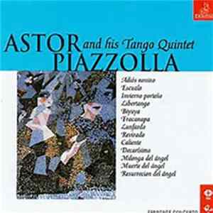 Astor Piazzolla and His Tango Quintet - Astor Piazzolla and His Tango Quintet FLAC album