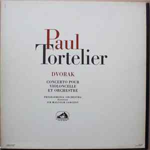 Paul Tortelier, Philharmonia Orchestra, Sir Malcolm Sargent - Dvorak - Concerto Pour Violoncelle Et Orchestre FLAC album