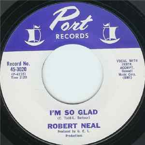 Robert Neal - Good-Bye Now / I'm So Glad FLAC album