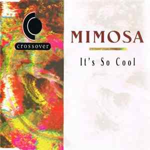 Mimosa - It's So Cool FLAC album