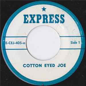 Unknown Artist - Cotton Eyed Joe / Good Ole Days FLAC album