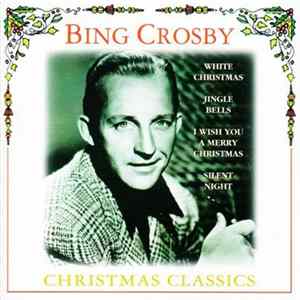 Bing Crosby - Christmas Classic FLAC album