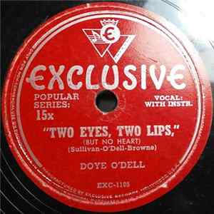 Doye O'Dell - Two Eyes, Two Lips (But No Heart) / Old Shep FLAC album