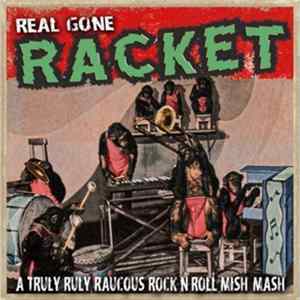 Various - Real Gone Racket FLAC album