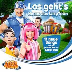 LazyTown - Los Geht's Neues Aus Lazytown FLAC album