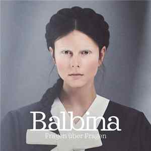 Balbina - Fragen Über Fragen FLAC album