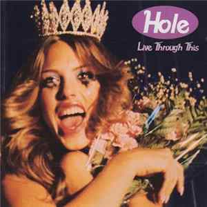 Hole - Live Through This FLAC album