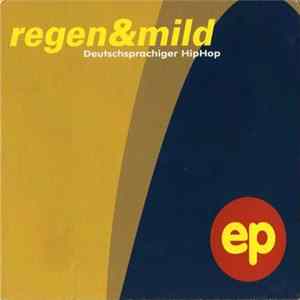 Regen&Mild - Die Welt In Farbe EP FLAC album