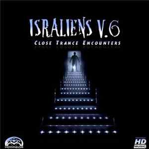 Various - Israliens V.6 - Close Trance Encounters FLAC album