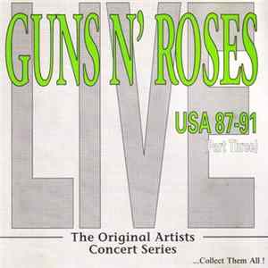 Guns N' Roses - USA 87-91 (Part Three) FLAC album