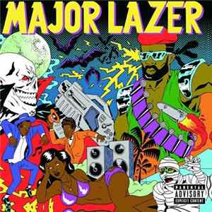 Major Lazer - Guns Don't Kill People...Lazers Do (Bonus Track Version) FLAC album